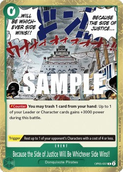 Because the Side of Justice Will Be Whichever Side Wins!! (OP05-037) - Awakening of the New Era (Rare) [OP05-037]