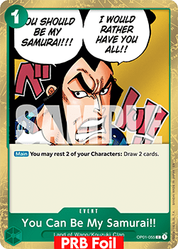 You Can Be My Samurai!! (OP01-055) (V.2) - The Best Vol.2 (Common) [PRB02-OP01-055]