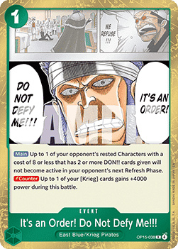 It's an Order! Do Not Defy Me!!! (OP15-038) - Adventure on Kami’s Island (Rare) [OP15-038]